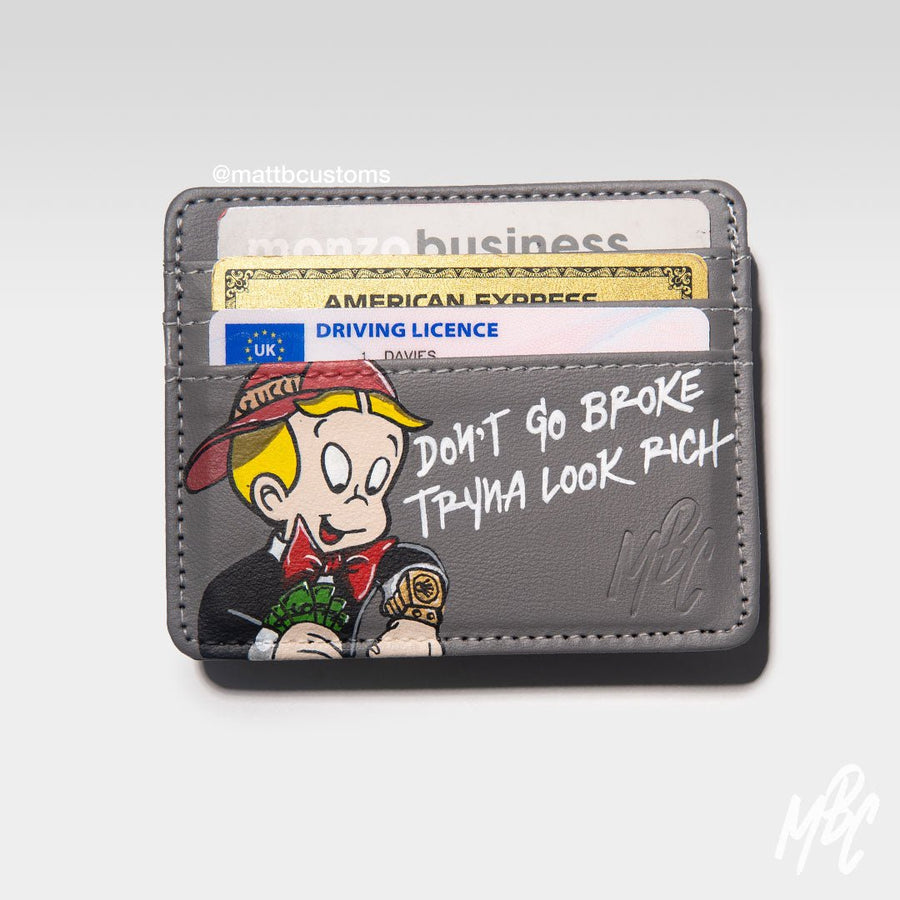 Don't Go Broke - Cardholder Custom